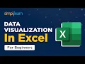 DATA VISUALIZATION In EXCEL How To Build Interactive CHARTS In EXCEL Simplilearn
