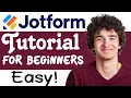 JotForm Tutorial For Beginners Step-By-Step