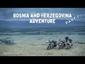 Download Lagu Bosnia and Herzegovina ‘22 adventure - part 1