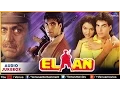 Download Lagu Elaan Full Songs | Akshay Kumar, Madhu, Mohnish Behl, Amrish Puri | Audio Jukebox