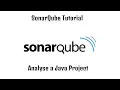Analyzing Java Projects with SonarQube Step by Step