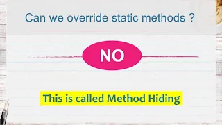 Can we Override Static Methods Method Hiding 100 Asked Java Tricky Interview Q