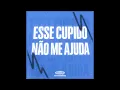ESSE CUPIDO NÃO ME AJUDA - Yuri Redicopa (FUNK TIK TOK)