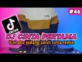 Download Lagu DJ CINTA PERTAMA VIRAL TIKTOK || KINI AKU SEDANG JATUH CINTA PERASAAN YANG BERBUNGA BUNGA REMIX