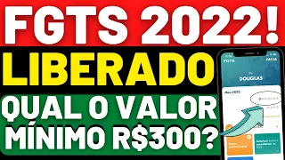 SAQUE DO FGTS 2022! PELA ANTECIPAÇÃO DO SAQUE ANIVERSÁRIO - VALOR MÍNIMO?