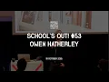 Lagu School's Out! #53 - Owen Hatherley