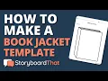 How to make a Book Jacket Template in the Storyboard Creator