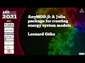 AnyMOD jl A Julia package for creating energy system models Leonard Goke JuliaCon2021
