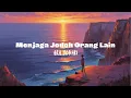 Download Lagu Menjaga Jodoh Orang Lain (Lirik) - Ara Johari