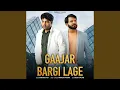 Download Lagu Gaajar Bargi Lage