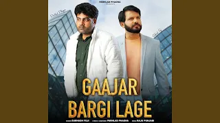 gaajar bargi lage