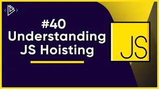 Understanding JS Hoisting EASY Explanation JavaScript Full Tutorial