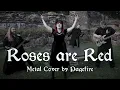 Roses are Red - Pagefire (Metal Cover of Aqua)