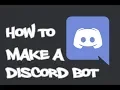How to Make A Custom Discord Bot in Python - Tutorial