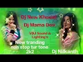 Download Lagu New Tranding Tur Tone 2k25 || Dj New Khodal Dj Mama Dev || 