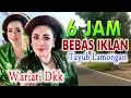 Download Lagu 6 JAM BEBAS IKLAN - WARIATI DKK TAYUB LAMONGAN