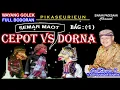 Download Lagu WAYANG GOLEK BODORAN || CEPOT VS DORNA || H. ASEP SUNANDAR SUNARYA @siaranpadesaan08