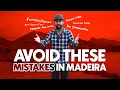 5 BIGGEST MISTAKES you can do in MADEIRA