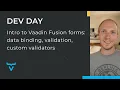 Intro to Vaadin Fusion forms data binding validation custom validators - Marcus Hellberg