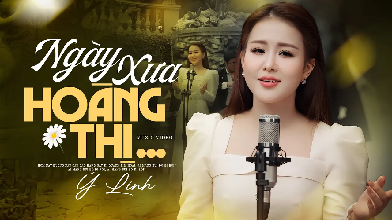 Ngày Xưa Hoàng Thị - Phan Ý Linh | Official 4K MV Ngày Xưa Hoàng Thị - Phan Ý Linh | Official 4K MV