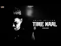 Download Lagu Time Naal - Arjan Dhillon New Song | Full Song | New Punjabi Song 2025