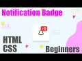 Design Bell Notification in HTML Notification Badge HTML Icon CSS