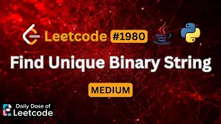 Diagonal Trick Guarantees a New String Find Unique Binary String LeetCode 1980
