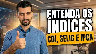 LESSON - FIXED INCOME INDEXERS CDI IPCA AND SELIC