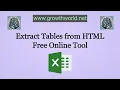 How to Extract Tables from HTML - Free Online Tool Tutorial GrowthWorld