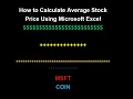 How to Calculate Average Stock Price Using Microsoft Excel