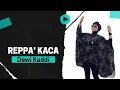 Download Lagu Dewi Kaddi - Reppa' Kaca | lagu bugis