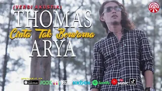 Thomas Arya - Cinta Tak Berwarna ( Official Music Video )