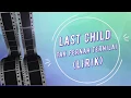 Lagu Last Child - Tak Pernah Ternilai (Lirik)