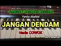 Lagu JANGAN DENDAM - KARAOKE NADA COWOK | DANGDUT ORIGINAL VERSI ORGEN TUNGGAL ( LIRIK BERJALAN)