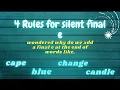 4 Rules for silent e Why do we have a silent E in the end of words