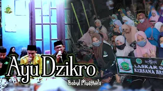 Download Ketinggian Ayu Dzikro Babul Musthofa terbaru 2021 MP3