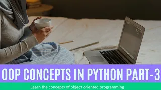 Object Oriented Programming in Python Part 3 Inheritance it s types and super function