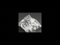 Download Lagu You're climbing K2 - a playlist