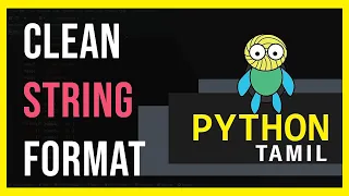 String Formatting Best Practices How to Clean Up Your Python Code Python Tamil