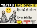 Download Lagu F. von Schiller - Intriga si iubire | Teatru radiofonic