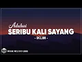 Download Lagu Iklim - Aduhai Seribu Kali Sayang (Lirik Lagu)