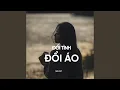 Download Lagu Đổi Tình Đổi Áo (Lofi)