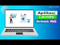 Download Lagu Aplikasi Laundry Berbasis Web Gratis