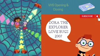 Download Dora The Explorer Love Bugs 2007 VHS Opening \u0026 Closing MP3