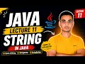 String in Java Types of String StringBuffer StringBuilder Java Lecture 11 Hindi