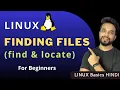 Linux Find Locate Command in Hindi with Example How to Find Files in Linux