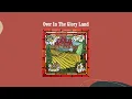 Over In The Glory Land - The Stanley Brothers