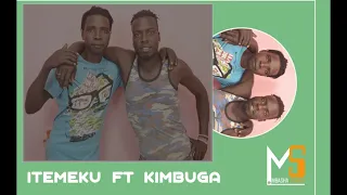 itemeku ft kimbuga samo ichola mbasha studio 2023