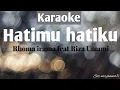 Lagu Karaoke duet Hatimu Hatiku  Rhoma irama feat Riza Umami