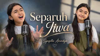 Separuh Jiwa - Syaqilla Anindya (Official Video)